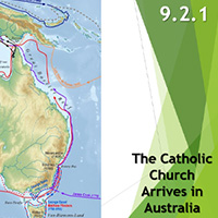 9.2.1 The Catholic Church in Australia The Catholic Church Arrives in Australia Thumb 200px